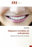 Aligneurs invisibles en orthodontie