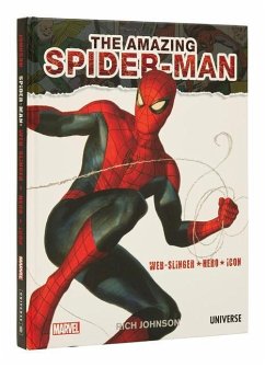 The Amazing Spider-Man: Web-Slinger, Hero, Icon - Johnson, Rich