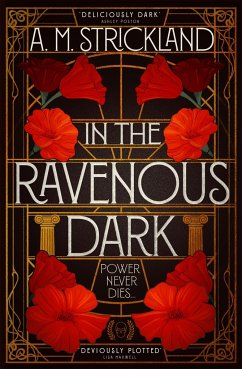 In the Ravenous Dark - Strickland, A.M.