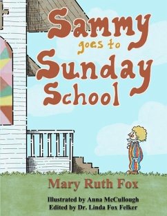 Sammy Goes to Sunday School - Fox, Mary Ruth