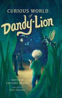 Curious World of Dandy-lion - Hawley, Lorraine