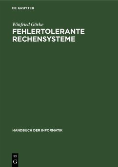 Fehlertolerante Rechensysteme (eBook, PDF) - Görke, Winfried