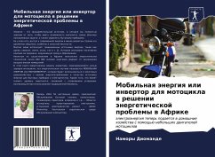 Mobil'naq änergiq ili inwertor dlq motocikla w reshenii änergeticheskoj problemy w Afrike - Diomande, Namory