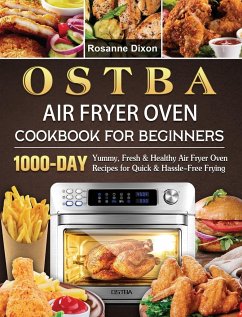 OSTBA Air Fryer Oven Cookbook for Beginners - Dixon, Rosanne