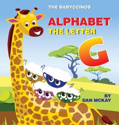 The Babyccinos Alphabet The Letter G - Mckay, Dan