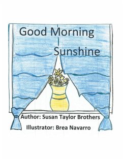 Good Morning Sunshine - Brothers, Susan Taylor