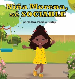Niña Morena, Sé SOCIABLE - Gurley, Pamela