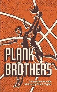 Plank Brothers - Taylor, Eric