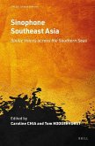 Sinophone Southeast Asia: Sinitic Voices Across the Southern Seas