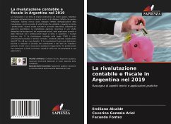 La rivalutazione contabile e fiscale in Argentina nel 2019 - Alcalde, Emiliano;Gonzalo Ariel, Ceverino;Fontez, Facundo