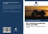 Die militärisch-politische Krise von 2002