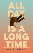 All Day Is A Long Time - Bild 1