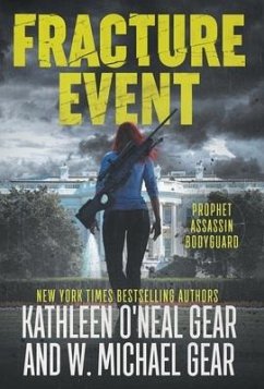 Fracture Event - Gear, W. Michael; Gear, Kathleen O'Neal