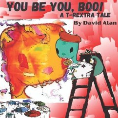 You Be You, Boo! - Alan, David