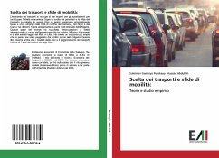 Scelta dei trasporti e sfide di mobilità: - Purokayo, Suleiman Gambiyo; Abdullah, Husssin