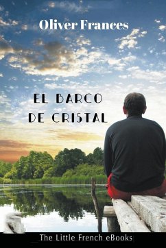 El Barco de Cristal - Frances, Oliver