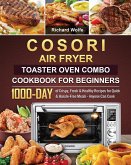 COSORI Air Fryer Toaster Oven Combo Cookbook for Beginners