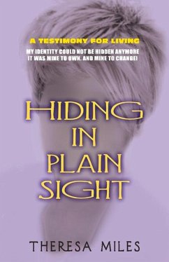 Hiding in Plain Sight - Miles, Theresa