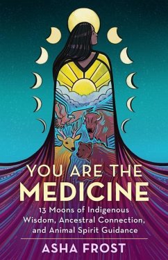 You Are the Medicine - Frost, Asha