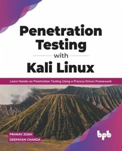 Penetration Testing with Kali Linux - Deepayan Chanda, Pranav Joshi