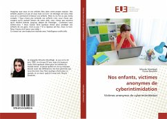 Nos enfants, victimes anonymes de cyberintimidation - Moshfegh, Niloufar; Ebrahimi, Pouria