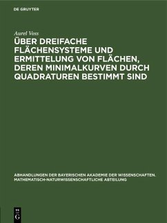 Cover Über dreifache Flächensysteme und Ermittelung von Flächen, deren Minimalkurven durch Quadraturen bestimmt sind (eBook, PDF)