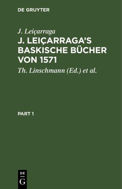 J. Leiçarraga's Baskische Bücher von 1571 (eBook, PDF) - Leiçarraga, J.