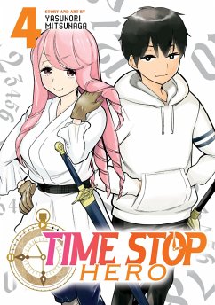 Time Stop Hero Vol. 4 - Mitsunaga, Yasunori