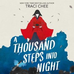 A Thousand Steps Into Night - Chee, Traci