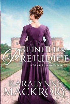 Blinded by Prejudice - Mackrory, Karalynne