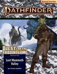 Pathfinder Adventure Path: Lost Mammoth Valley (Quest for the Frozen Flame 2 of 3 (P2) - Catalan, Jessica