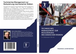 Technisches Management zur Reduzierung mechanischer Risiken - MATEUS, FRANCISCO JAVIER