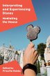 Interpreting and Experiencing Disney - Bild 1