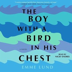 The Boy with a Bird in His Chest - Lund, Emme
