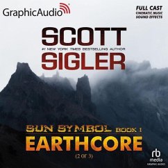 Earthcore (2 of 3) [Dramatized Adaptation] - Sigler, Scott