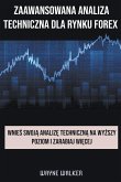 Zaawansowana Analiza Techniczna Dla Rynku Forex