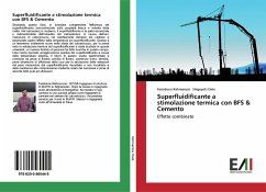 Superfluidificante a stimolazione termica con BFS & Cemento