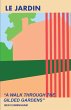 Le Jardin - Bild 1
