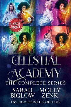 Celestial Academy - Biglow, Sarah; Zenk, Molly