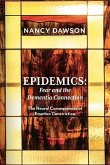 Epidemics: Fear and the Dementia Connection: The Neural Consequences of Emotion Constriction