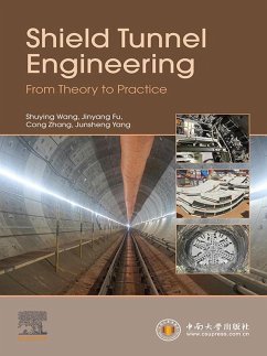 Shield Tunnel Engineering (eBook, ePUB) - Wang, Shuying; Fu, Jinyang; Zhang, Cong; Yang, Junsheng