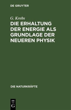 Cover Die Erhaltung der Energie als Grundlage der neueren Physik (eBook, PDF)