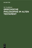 Griechische Philosophie im Alten Testament (eBook, PDF)