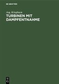 Turbinen mit Dampfentnahme (eBook, PDF)