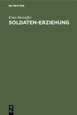Soldaten-Erziehung (eBook, PDF)