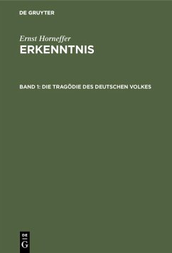 Die Tragödie des deutschen Volkes (eBook, PDF) - Horneffer, Ernst