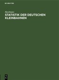 Statistik der deutschen Kleinbahnen (eBook, PDF)