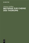 Beiträge zur Chemie des Thoriums (eBook, PDF)