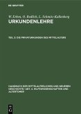 Die Privaturkunden des Mittelalters (eBook, PDF)