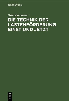 Cover Die Technik der Lastenförderung einst und jetzt (eBook, PDF)